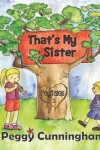 Book cover for That's My Sister