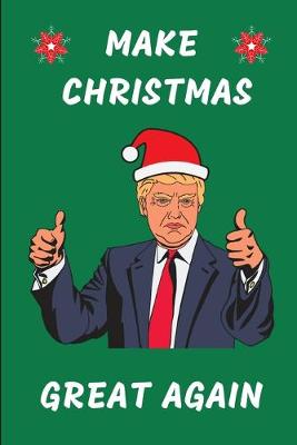 Book cover for Make Christmas Great Again