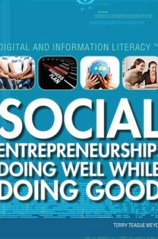 Cover of Social Entrepreneurship: Doing Well While Doing Good