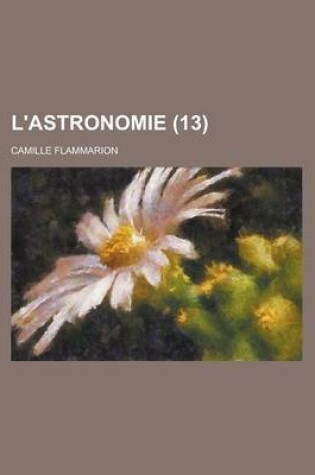 Cover of L'Astronomie (13 )