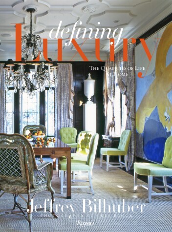 Book cover for Jeffrey Bilhuber: Defining Luxury