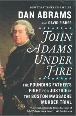 Cover of John Adams Under Fire