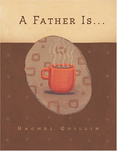 Book cover for A Father Is...