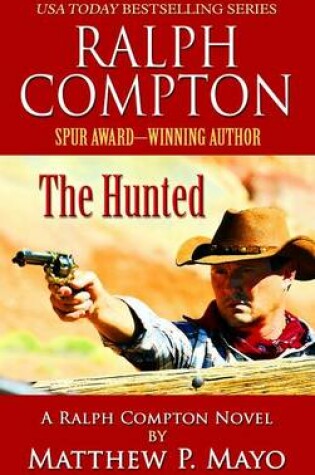 Cover of Ralph Compton: The Hunted
