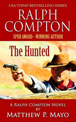 Book cover for Ralph Compton: The Hunted
