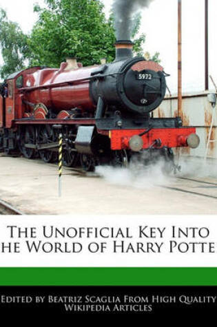 Cover of The Unofficial Key Into the World of Harry Potter