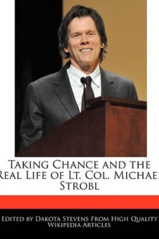 Cover of Taking Chance and the Real Life of Lt. Col. Michael Strobl