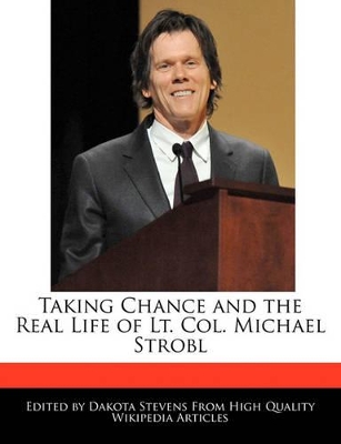 Book cover for Taking Chance and the Real Life of Lt. Col. Michael Strobl