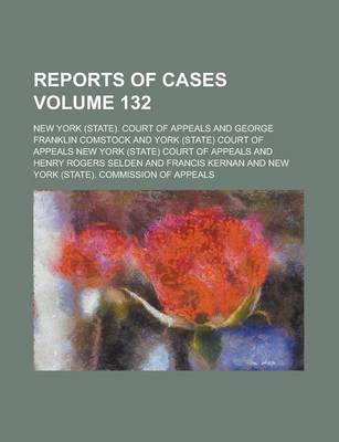 Book cover for Reports of Cases Volume 132