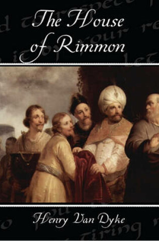 Cover of The House of Rimmon a Drama in Four Acts