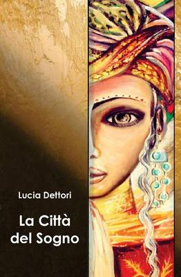 Book cover for La Citta del Sogno