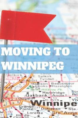 Book cover for Moving to Winnipeg