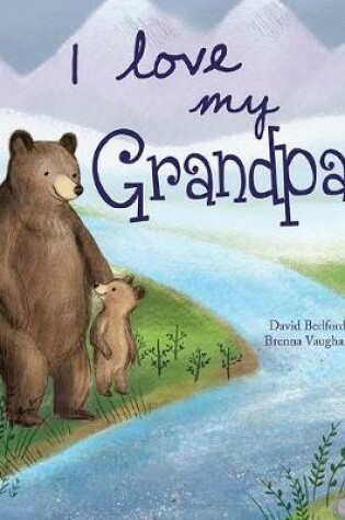Cover of I Love My Grandpa