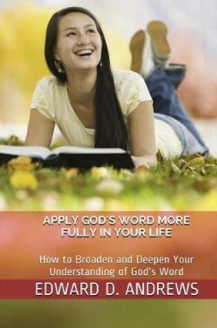 Cover of Applying God's Word More Fully in Your Life