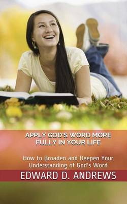 Book cover for Applying God's Word More Fully in Your Life