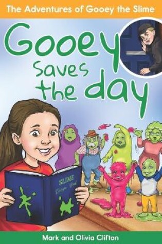 Cover of Gooey Saves The Day