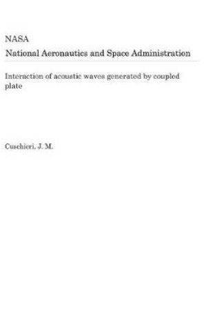 Cover of Interaction of Acoustic Waves Generated by Coupled Plate