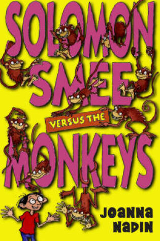 Cover of Solomon Smee Versus The Monkeys