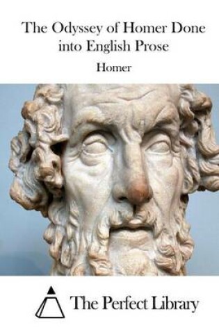 Cover of The Odyssey of Homer Done into English Prose