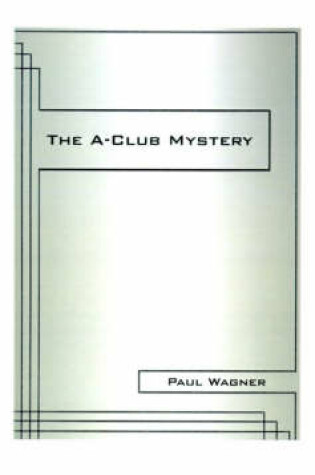 Cover of The A-club Mystery