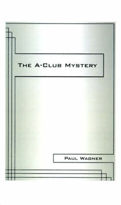 Book cover for The A-club Mystery