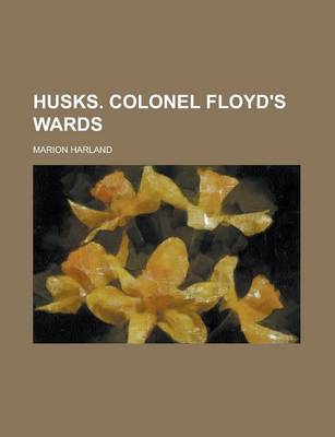 Book cover for Husks. Colonel Floyd's Wards