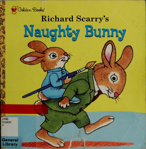 Book cover for LL:Richard Scarry's Naughty Bunny