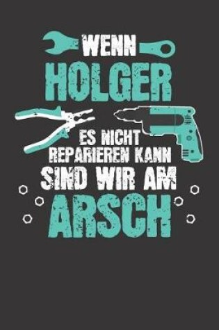 Cover of Wenn HOLGER es nicht reparieren kann