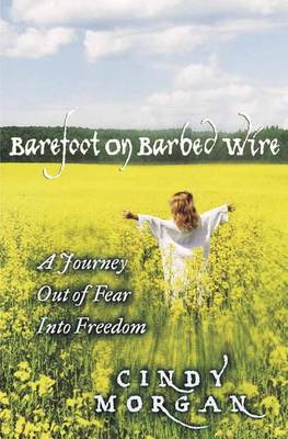 Book cover for Barefoot on Barbed Wire
