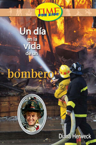 Cover of Un Dia en la Vida de un Bombero