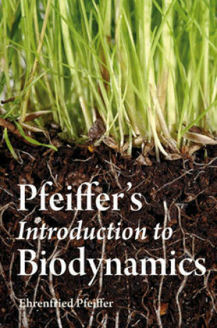 Cover of Pfeiffer's Introduction to Biodynamics