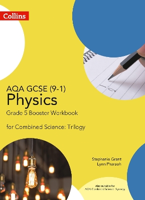 Book cover for AQA GCSE Physics 9-1 for Combined Science Grade 5 Booster Workbook