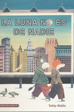 Cover of La Luna No Es de Nadie