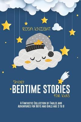 Book cover for Short Bedtime Stories for Kids