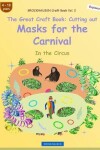 Book cover for BROCKHAUSEN Craft Book Vol. 2 - The Great Craft Book - Cutting out Masks for the Carnival