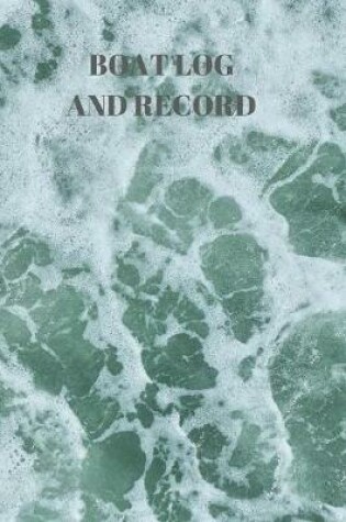 Cover of Boat Log and Record