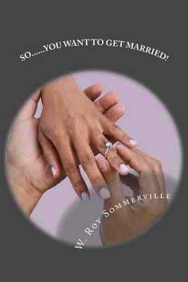 Book cover for so... you want to get married