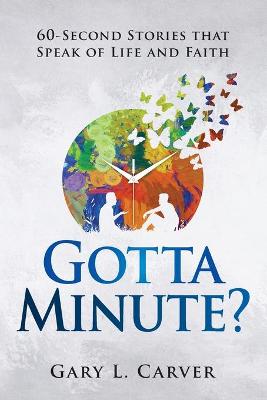 Book cover for Gotta Minute?