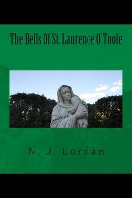 Book cover for The Bells Of St. Laurence O'Toole