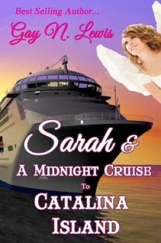 Cover of Sarah and a Midnight Cruise to Catalina Island