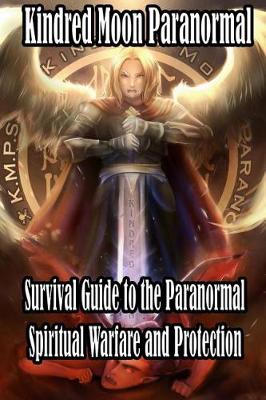 Book cover for Kindred Moon Paranormal Survival guide to the paranormal