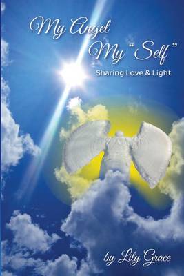 Book cover for My Angel, My "Self"