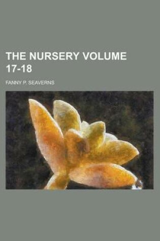 Cover of The Nursery Volume 17-18