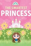 Book cover for The Smartest Princess