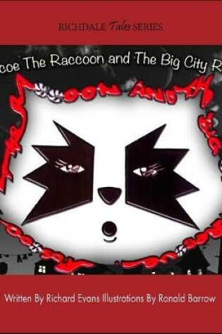 Cover of Roscoe The Raccoon and The Big City Rescue