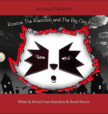 Book cover for Roscoe The Raccoon and The Big City Rescue