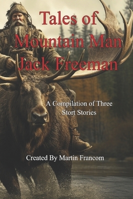 Book cover for Tales of Mountain Man Jack Freeman