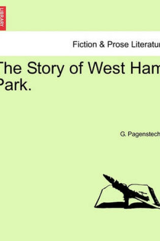 Cover of The Story of West Ham Park.