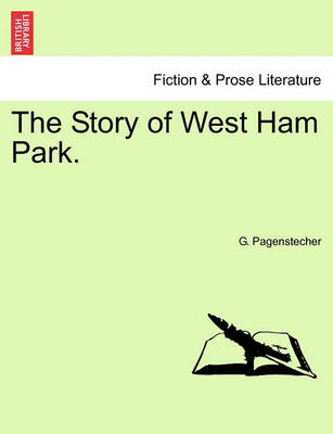 Book cover for The Story of West Ham Park.