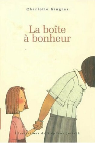 Cover of La Boite a Bonheur